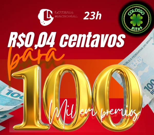 Sorteio loteria nacional R$ 0,4 para 100 mil em prêmios 